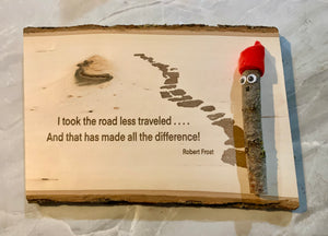 Quote Board - Robert Frost