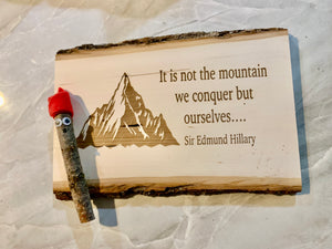 Quote Board - Sir Edmund Hillary