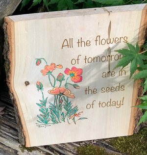 Wood Burned Gardens- Wildflower design- wood burned art- handprinted wildflowers- Walnut live edge slab plaque- wildflower quote- waterproof