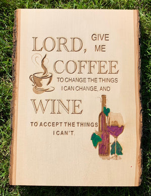 Wood Burned Coffee Wine Quote Art: Live Edge Walnut Plaque