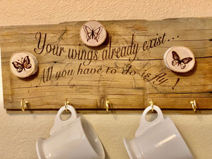 Barn Wood Butterfly Quote board…. Created as a favorite Jewelry organizer,or kitchen decor for coffee mugs, hairbows, or your Keys,