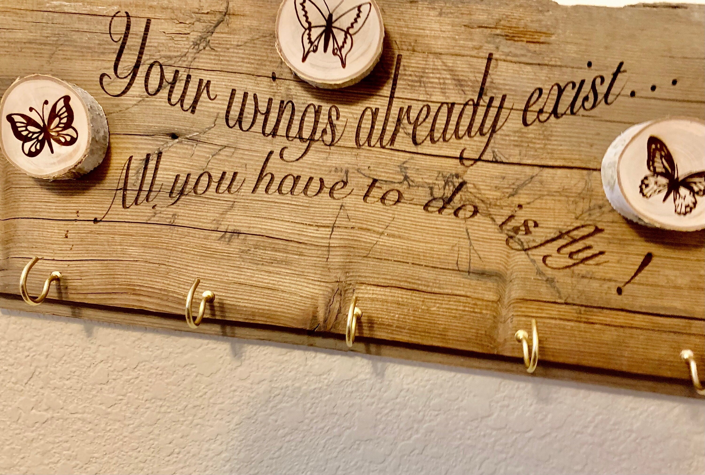 Barn Wood Butterfly Quote board…. Created as a favorite Jewelry organizer,or kitchen decor for coffee mugs, hairbows, or your Keys,