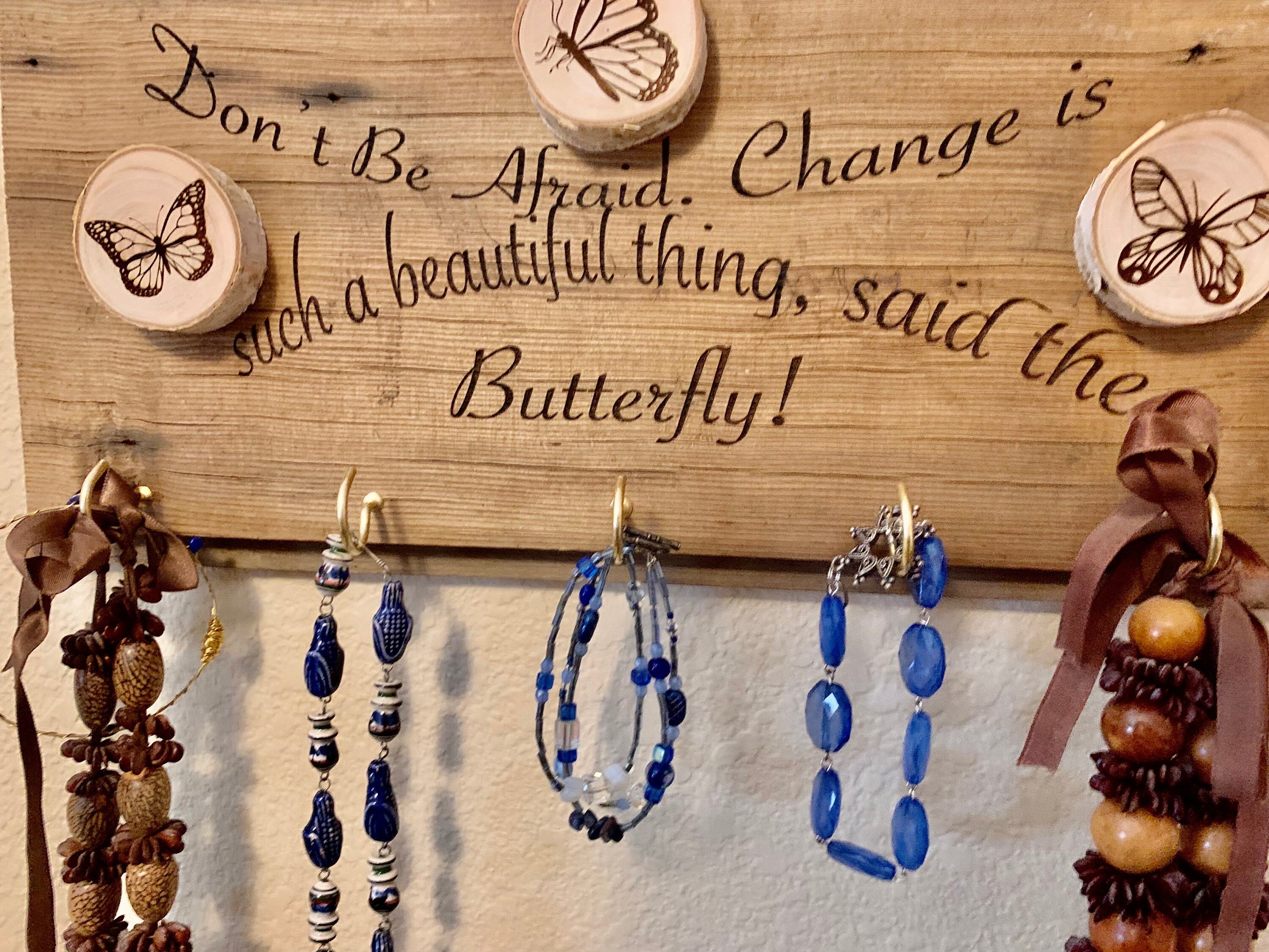 Barn Wood Butterfly Quote board…. Created as a favorite Jewelry organizer,or kitchen decor for coffee mugs, hairbows, or your Keys,