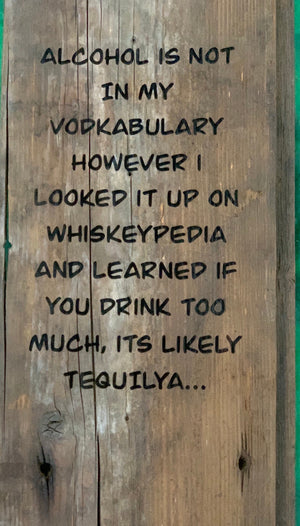 Wood Burned Bar Art- You know we all have those days! Here’s your sign… Reclaimed barnwood plaque- Wine/Alcohol quote- funny