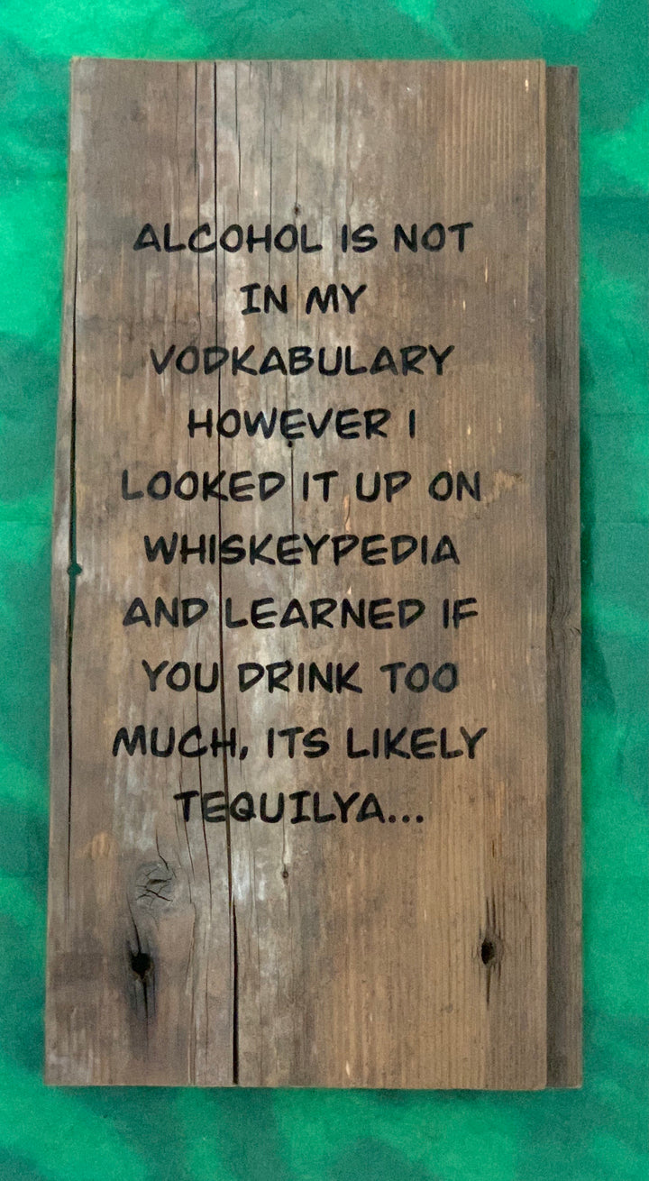 Wood Burned Bar Art- You know we all have those days! Here’s your sign… Reclaimed barnwood plaque- Wine/Alcohol quote- funny