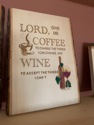 Wood Burned Coffee Wine Quote Art: Live Edge Walnut Plaque